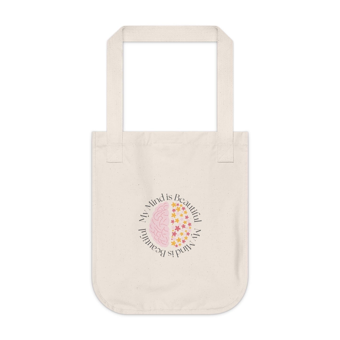My Mind is Beautiful Organic Canvas Tote Bag